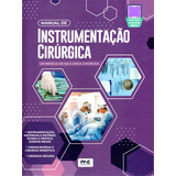 Manual De Instrumentação Cirúrgica - Um Mergulho Na Clínica Cirúrgica