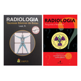 Manual De Posicionamento Radiológico + Livro Radiologia Com Mais De 700 Perguntas E Respostas