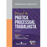 Manual De Prática Processual Trabalhista, De