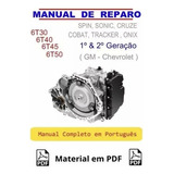 Manual De Reparo Câmbio 6t30/6t40/6t45/6t50 Gm