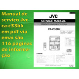 Manual De Serviço Jvc Ca-c33bk Cac33bk