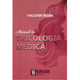 Manual De Tricologia Médica, De Bedin,