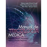 Manual De Tricologia Médica: Diagnóstico Preciso,