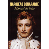 Manual Do Líder, De Bonaparte, Napoleão. Editora Publibooks Livros E Papeis Ltda., Capa Mole Em Português, 2022