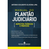Manual Do Plantão Judiciário: Aspectos Teóricos