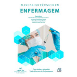 Manual Do Técnico Em Enfermagem - 14ª Edição (2024)