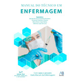 Manual Do Técnico Em Enfermagem - 14ª Edição, 2024 Fernanda Guilarducci Pereira, Português, Editora Ab