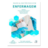 Manual Do Técnico Em Enfermagem - 14ª Edição 2024 