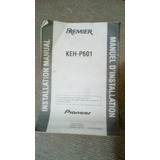 Manual Instalação Toca Fitas Pioneer Premier Keh-p601