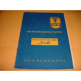 Manual Original Dkw Auto Union Coupé 3=6 Sonderklasse 56 57