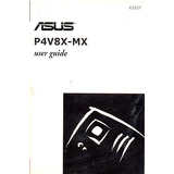Manual Original Placa Mae Asus P4v8x-mx