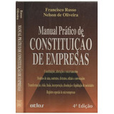 Manual Prático De Constituição De Empresas Isbn: 8522436940
