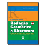 Manual Prático De Redação, Gramática E Literatura Capa Dura