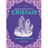 Manual Prático Dos Cristais, Cassandra Eason, Darkside, 2024