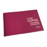 Manual Proprietário Corcel Ford 1974 +