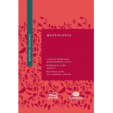 Manual Sogimig De Mastologia, De Carlos Henrique Mascarenhas Silva. Editora Medbook, Capa Mole Em Português