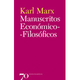Manuscritos Econômico filosóficos De Marx