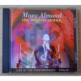 Marc Almond - The Willing Sinner Live In Berlin Cd Importado