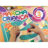 Marcha Criança - Matemática - Volume 3, De Teresa, Maria. Série Marcha Criança Editora Somos Sistema De Ensino Em Português, 2011