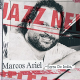 Marcos Ariel / Terra Do Índio