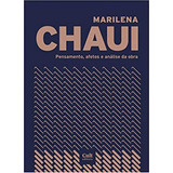 Marilena Chaui - Pensamento, Afetos E Análise Da Obra: Coleção Cabeça De Mulher, De Matos, Olgaria / Cardoso, Sergio / Saes, Silvia Faustino De Assis. Editora Cult Editora, Capa Mole Em Português