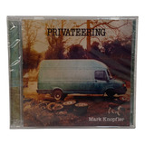 Mark Knopfler - Privateering - 2 Cd - Importado