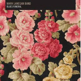 Mark Lanegan Band Blues Funeral 2