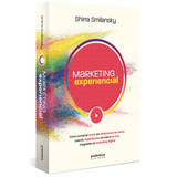 Marketing Experiencial: Como Converter Leads Em Defensores De Marca Usando Experiências De Marca Ao Vivo Integradas Ao Marketing Digital, De Smilansky, Shirra. Editorial Autêntica Editora Ltda., Tapa