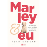 Marley & Eu: A Vida E