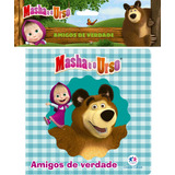 Masha E O Urso - Amigos De Verdade, De Ciranda Cultural. Ciranda Cultural Editora E Distribuidora Ltda., Capa Mole Em Português, 2018