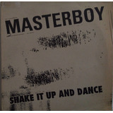 Masterboy - Shake It Up And Dance Vinil 12 Single
