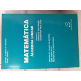 Matemática - Álgebra Linear Volume 2
