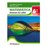 Matemática - Imenes E Lellis - 6 º Ano - Livro Do Aluno