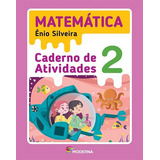 Matemática 2º Ano, De Ênio Silveira.