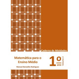 Matemática Para O Ensino Médio - Caderno De Atividades 1 Ano Vol. 2
