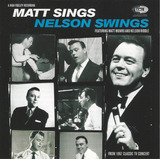 Matt Monro - Matt Sings, Nelson Swings ( Cd - Rem - Uk )