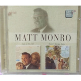 Matt Monro - This Is The Life/here's Tô My Lady - Cd Imp Uk 