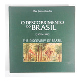 Max Justo Guedes - O Descobrimento Do Brasil 1500 - 1548 The Discovery Of Brazil 