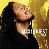 Maxi Priest 2 The Max Cd