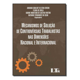 Mecanismos Sol. C. T. D. Nac. Internacional-1ed/15, De Diversos., Vol. Direito Internacional. Ltr Editora, Capa Mole Em Português, 20