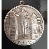Medalha Em Prata Em Comemoração Ao Iv Centenário De S Paulo 