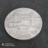 Medalha Prata Sesquicentenário Da Mina Morro Velho 1984