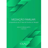 Mediação Familiar: A Experiência Da 3a