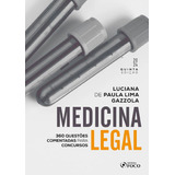 Medicina Legal - Questões Comentadas Para