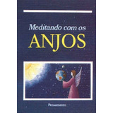 Meditando Com Os Anjos-vol.01