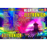 Mega Pen Drive 1136 Musica Eletronica