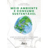 Meio Ambiente E Consumo Sustentável: O