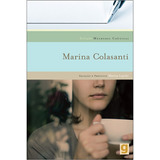 Melhores Crônicas Marina Colasanti: Seleção E