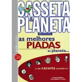 Melhores Piadas Do Planeta E Da Casseta Tambem, As - V.1