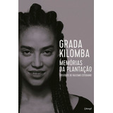 Memórias Da Plantação: Episódios De Racismo Cotidiano, De Kilomba, Grada. Editora De Livros Cobogó Ltda, Capa Mole Em Português, 2019